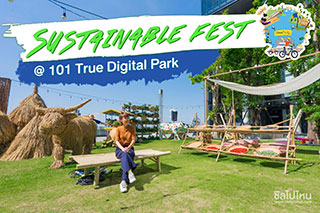  101 กรีนเกินร้อย เทศกาลงานฟาร์มสุดน่าฮักใจกลางกรุงที่ 101 True Digital Park