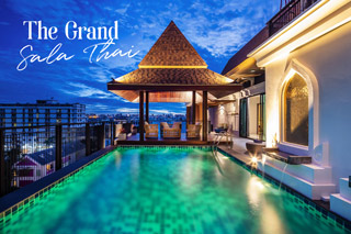 The Grand Sala Thai ที่พักสวยสไตล์ไทยสากลร่วมสมัยใจกลางเมือง